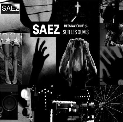 Saez / Messina - On the Quays volume 2/3