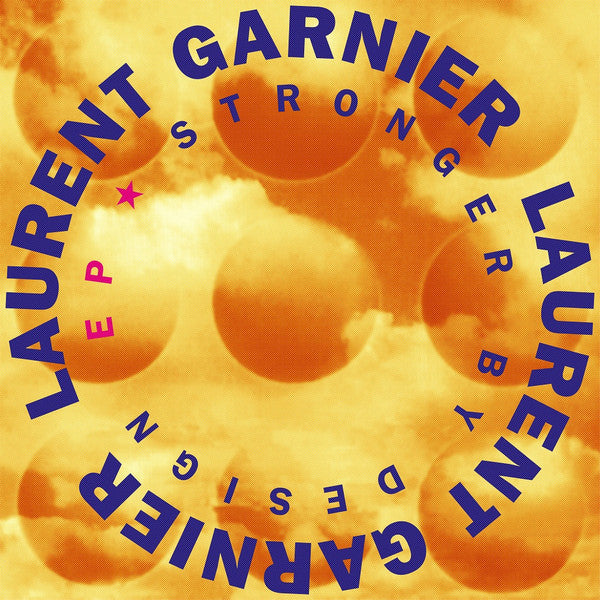 Laurent Garnier / Stronger By Design EP - LP