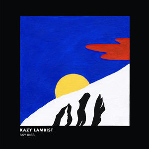 Kazy Lambist / Sky Kiss - LP