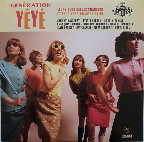 Various / Génération Yéyé Their Most Beautiful Songs And Their American Version - 2LP