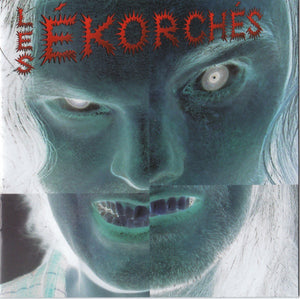 The Ékorchés / The Ékorchés - CD 
