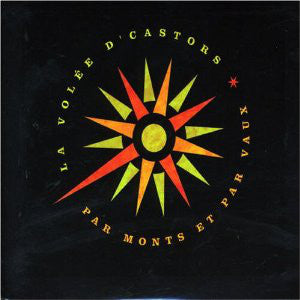 La Volée D'Castors ‎/ Par Monts Et Par Vaux - CD