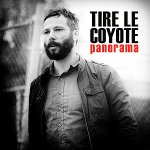 Tire Le Coyote ‎/ Panorama - CD