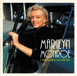Marilyn Monroe / I Wanna Be Loved By You - LP