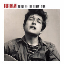 Charger l&#39;image dans la galerie, Bob Dylan – House Of The Risin&#39; Sun