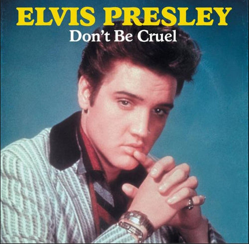 Elvis Presley / Don't Be Cruel - LP