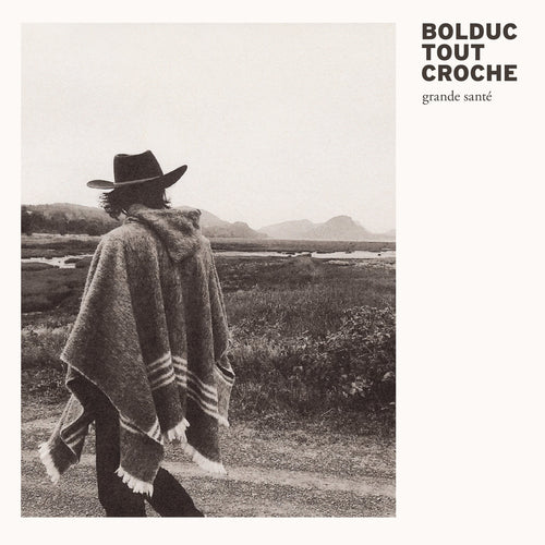Bolduc Tout Croche / Grande Santé - Vinyl 