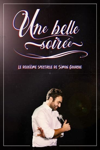 Simon Gouache / Une Belle Soirée - DVD