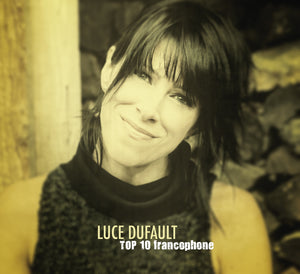 Luce Dufault / Top 10 francophone - CD