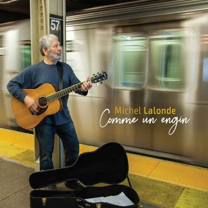 Michel Lalonde / Comme un engin - CD