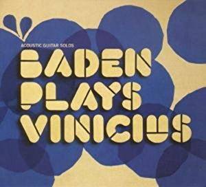 Baden Powell / Plays Vinicius - CD