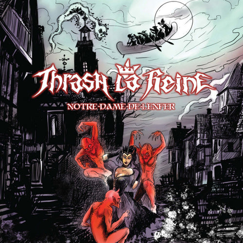 THRASH THE QUEEN / NOTRE-DAME-DE-L’ENFER - LP RED