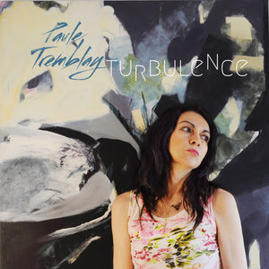 Paule Tremblay / Turbulence - CD