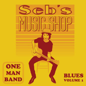 Seb's Music Shop / Blues Volume 1 - LP Vinyl